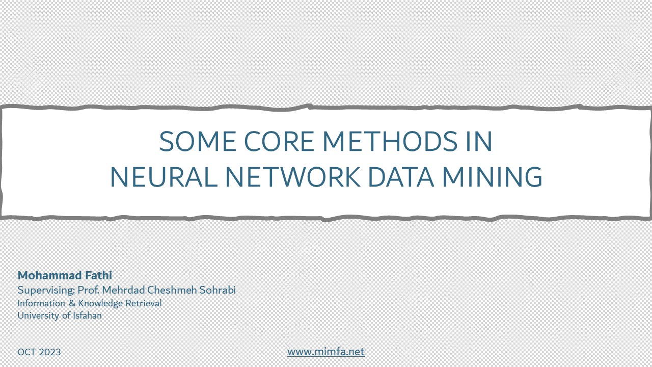 Some Core Methods in Neural Network Data Mining